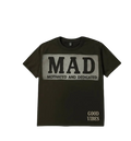 M.A.D. Artist addition  Good Vibes T Shirt